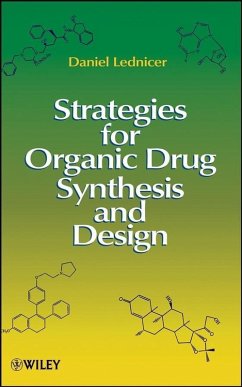 Strategies for Organic Drug Synthesis and Design (eBook, PDF) - Lednicer, Daniel