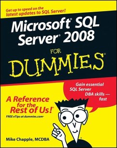 Microsoft SQL Server 2008 For Dummies (eBook, PDF) - Chapple, Mike