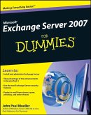 Microsoft Exchange Server 2007 For Dummies (eBook, PDF)