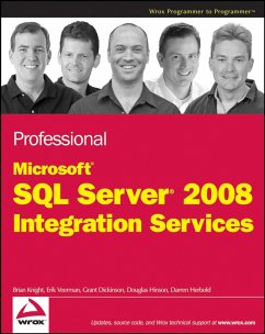 Professional Microsoft SQL Server 2008 Integration Services (eBook, PDF) - Knight, Brian; Veerman, Erik; Dickinson, Grant; Hinson, Douglas; Herbold, Darren