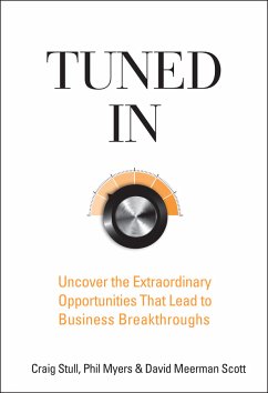 Tuned In (eBook, ePUB) - Stull, Craig; Myers, Phil; Scott, David Meerman