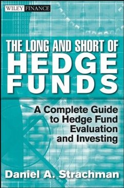 The Long and Short Of Hedge Funds (eBook, PDF) - Strachman, Daniel A.