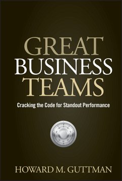 Great Business Teams (eBook, ePUB) - Guttman, Howard M.