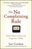 The No Complaining Rule (eBook, ePUB)