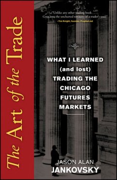 The Art of the Trade (eBook, PDF) - Jankovsky, Jason Alan