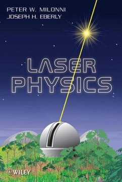 Laser Physics (eBook, PDF) - Milonni, Peter W.; Eberly, Joseph H.