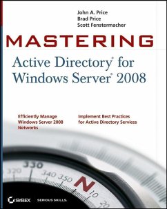 Mastering Active Directory for Windows Server 2008 (eBook, ePUB) - Price, John A.; Price, Brad; Fenstermacher, Scott