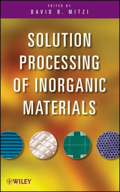 Solution Processing of Inorganic Materials (eBook, PDF)