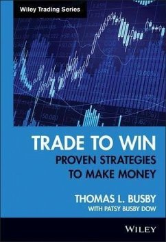 Trade to Win (eBook, PDF) - Busby, Thomas L.; Busby Dow, Patsy