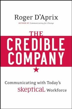 The Credible Company (eBook, ePUB) - D'Aprix, Roger