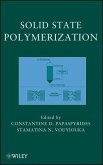 Solid State Polymerization (eBook, PDF) Solid State Polymerization (eBook, PDF)