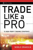 Trade Like a Pro (eBook, ePUB)