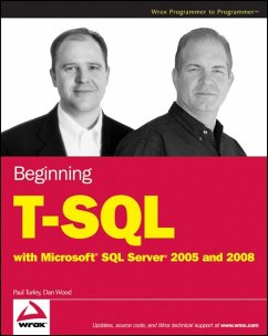 Beginning T-SQL with Microsoft SQL Server 2005 and 2008 (eBook, PDF) - Turley, Paul; Wood, Dan