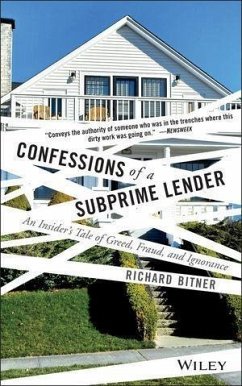 Confessions of a Subprime Lender (eBook, ePUB) - Bitner, Richard
