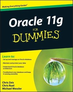 Oracle 11g For Dummies (eBook, PDF) - Zeis, Chris; Ruel, Chris; Wessler, Michael