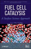 Fuel Cell Catalysis (eBook, PDF)