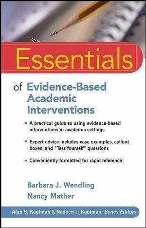 Essentials of Evidence-Based Academic Interventions (eBook, ePUB) Essentials of Evidence-Based Academic Interventions (eBook, ePUB)