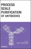 Process Scale Purification of Antibodies (eBook, PDF)
