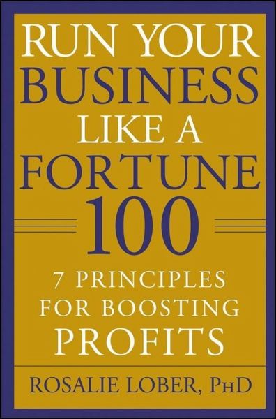 Run Your Business Like a Fortune 100 (eBook, ePUB)