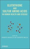 Glutathione and Sulfur Amino Acids in Human Health and Disease (eBook, PDF)