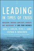 Leading in Times of Crisis (eBook, PDF) Leading in Times of Crisis (eBook, PDF)