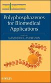 Polyphosphazenes for Biomedical Applications (eBook, PDF)