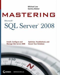 Mastering SQL Server 2008 (eBook, PDF) - Lee, Michael; Bieker, Gentry