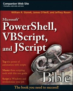 Microsoft PowerShell, VBScript and JScript Bible (eBook, PDF) - Stanek, William R.; O'Neill, James; Rosen, Jeffrey