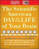 The Scientific American Day in the Life of Your Brain (eBook, ePUB)