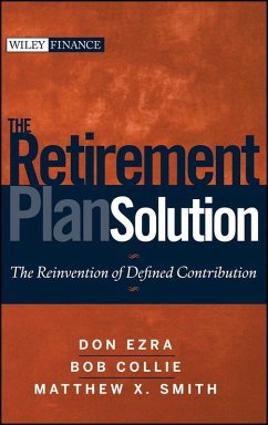 The Retirement Plan Solution (eBook, PDF) - Ezra, D. Don; Collie, Bob; Smith, Matthew X.