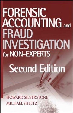Forensic Accounting and Fraud Investigation for Non-Experts (eBook, ePUB) - Silverstone, Howard; Sheetz, Michael