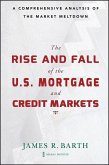 The Rise and Fall of the US Mortgage and Credit Markets (eBook, ePUB)