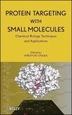 Protein Targeting with Small Molecules (eBook, PDF)