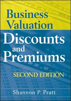 Business Valuation Discounts and Premiums (eBook, ePUB) - Pratt, Shannon P.