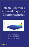 Integral Methods in Low-Frequency Electromagnetics (eBook, PDF)