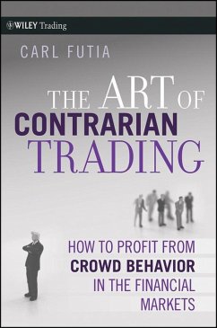 The Art of Contrarian Trading (eBook, ePUB) - Futia, Carl