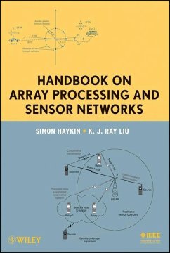Handbook on Array Processing and Sensor Networks (eBook, PDF) - Haykin, Simon; Liu, K. J. Ray