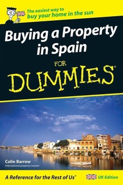 Buying a Property in Spain For Dummies (eBook, PDF) - Barrow, Colin