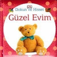 Dokun ve Hisset Güzel Evim - Kolektif