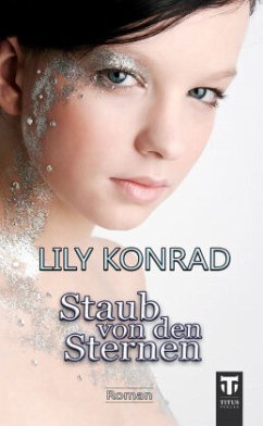 Staub von den Sternen - Konrad, Lily