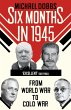 Six Months in 1945 - Bild 1