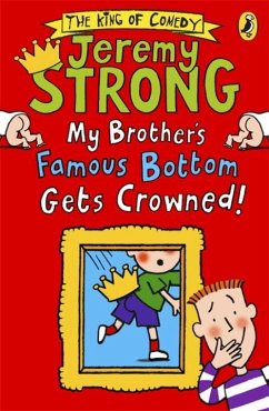 My Brother's Famous Bottom Gets Crowned! - Strong, Jeremy