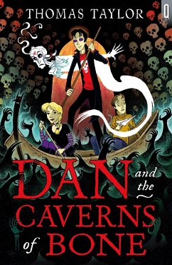 Dan and the Caverns of Bone - Taylor, Thomas