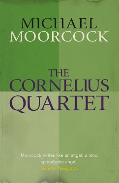 The Cornelius Quartet - Moorcock, Michael