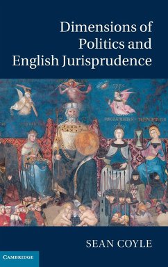 Dimensions of Politics and English Jurisprudence - Coyle, Sean