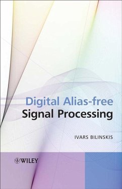 Digital Alias-free Signal Processing (eBook, PDF) - Bilinskis, Ivars