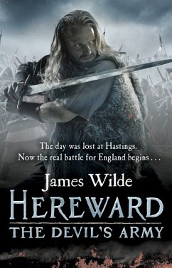 Hereward: The Devil's Army (The Hereward Chronicles: book 2) - Wilde, James