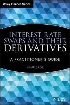 Interest Rate Swaps and Their Derivatives (eBook, PDF) - Sadr, Amir