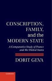 Conscription, Family, and the Modern State - Geva, Dorit