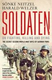 Soldaten - On Fighting, Killing and Dying